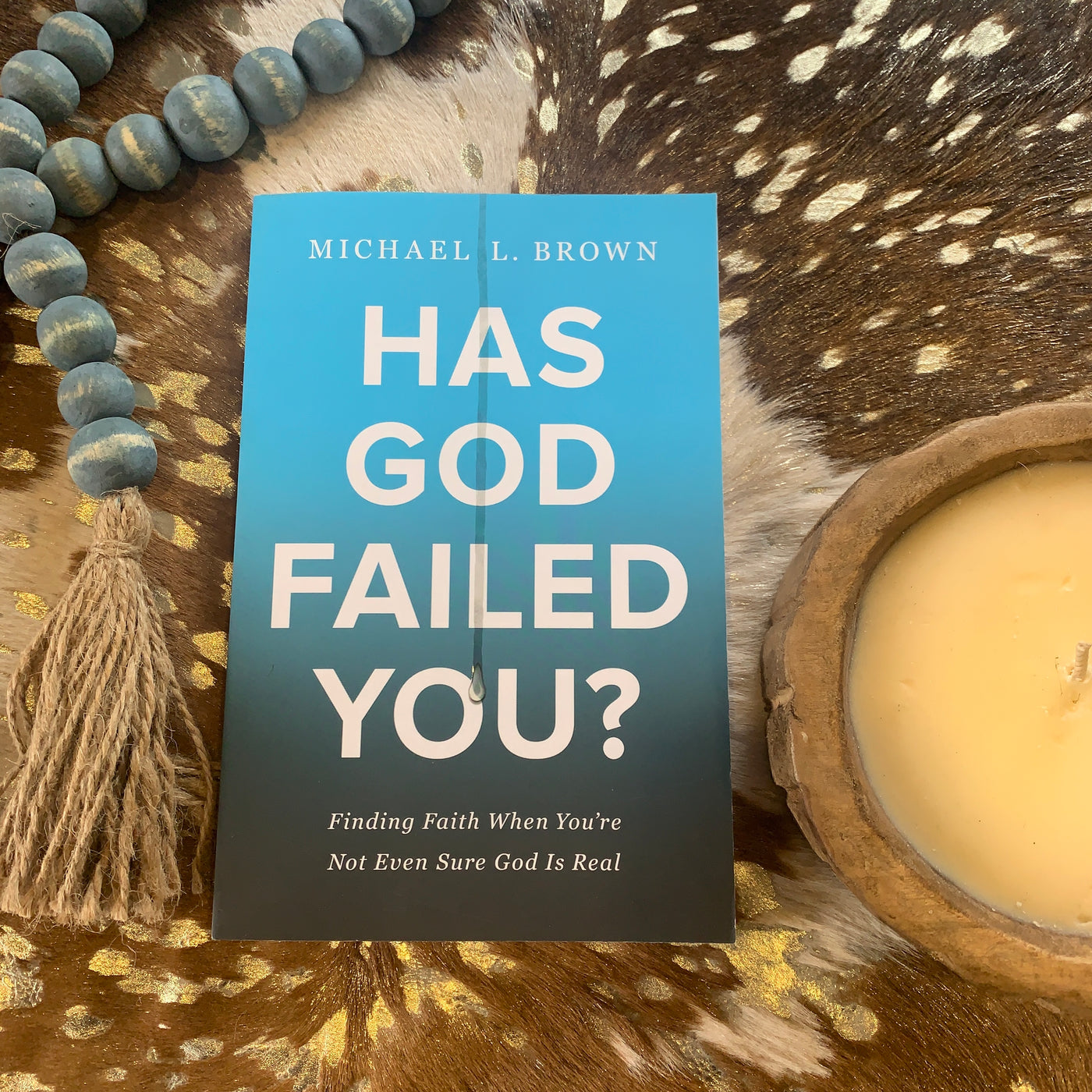 Has God Failed You? Spiritual Growth Book - Brazen Ranch
