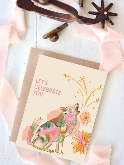 Happy Birthday Western Coyote Let's Celebrate You Greeting Card