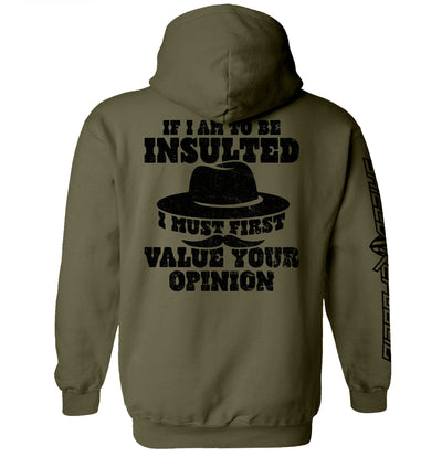 If I Am To Be Insulted