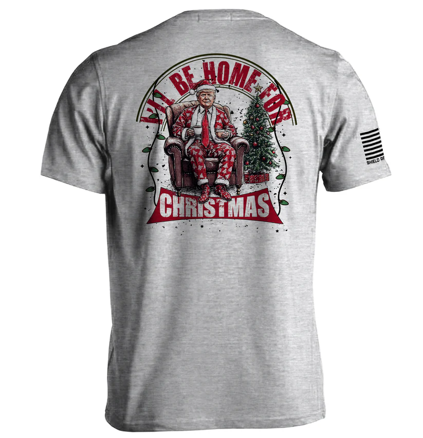 I'll be home for Christmas Trump Tee