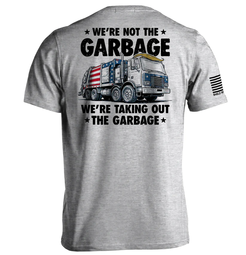 We're not the Garbage Tee