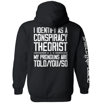 I Identify As A Conspiracy Theorist