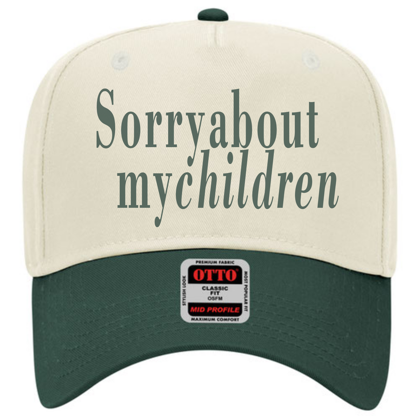 Sorry About My Children Trucker Hat