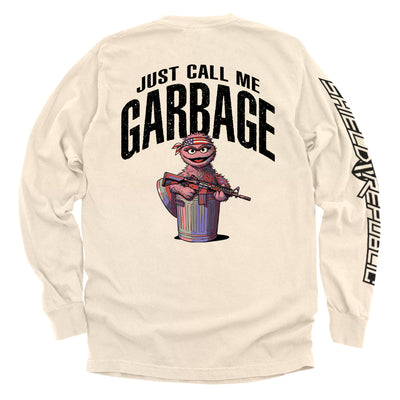 Just call me garbage