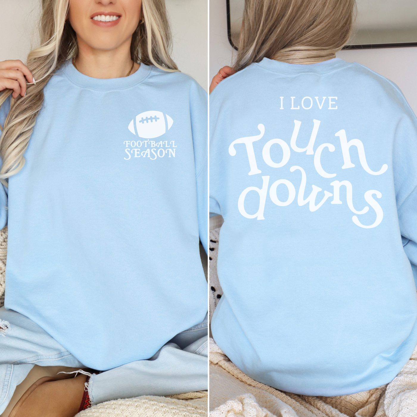 I Love Touch Downs Crewneck Sweatshirt