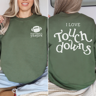 I Love Touch Downs Crewneck Sweatshirt