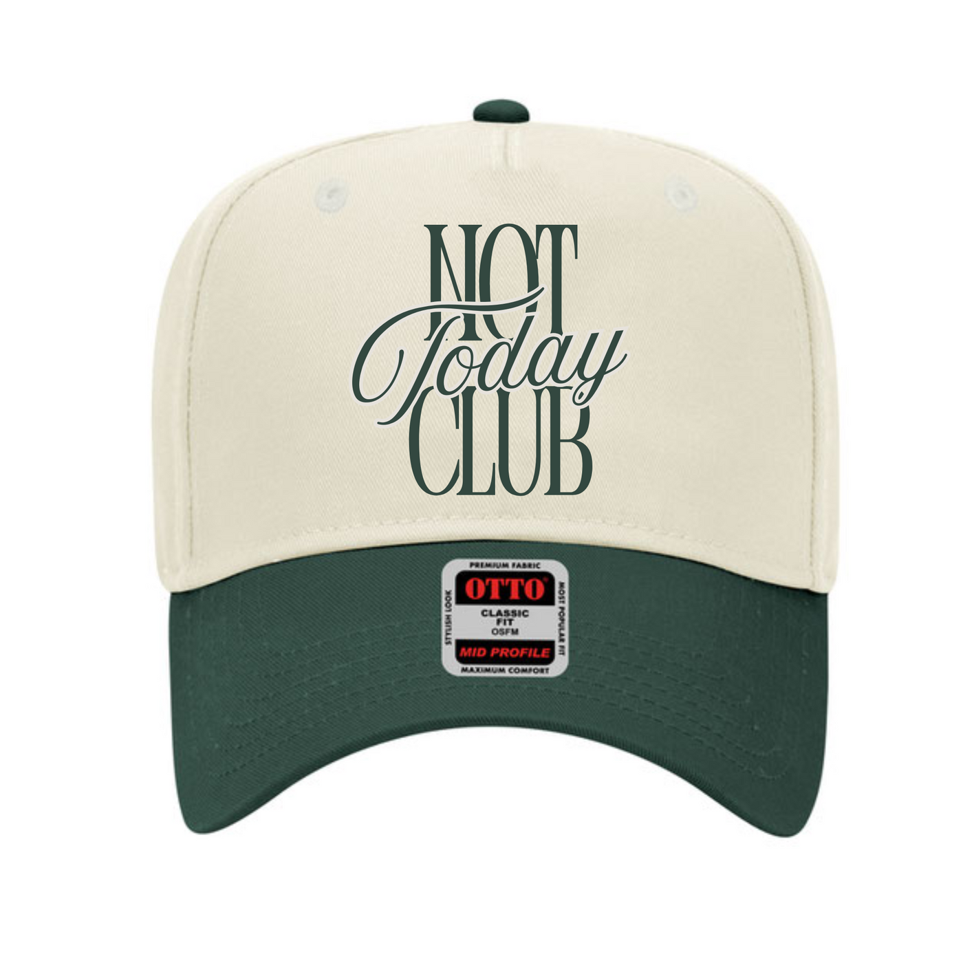 Not Today Club Trucker Hat