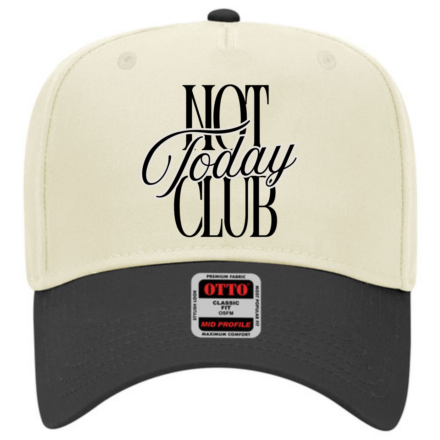 Not Today Club Trucker Hat