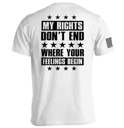 My Rights Don't End Where Your Feelings Begin