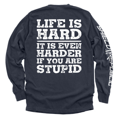 Life Is Hard