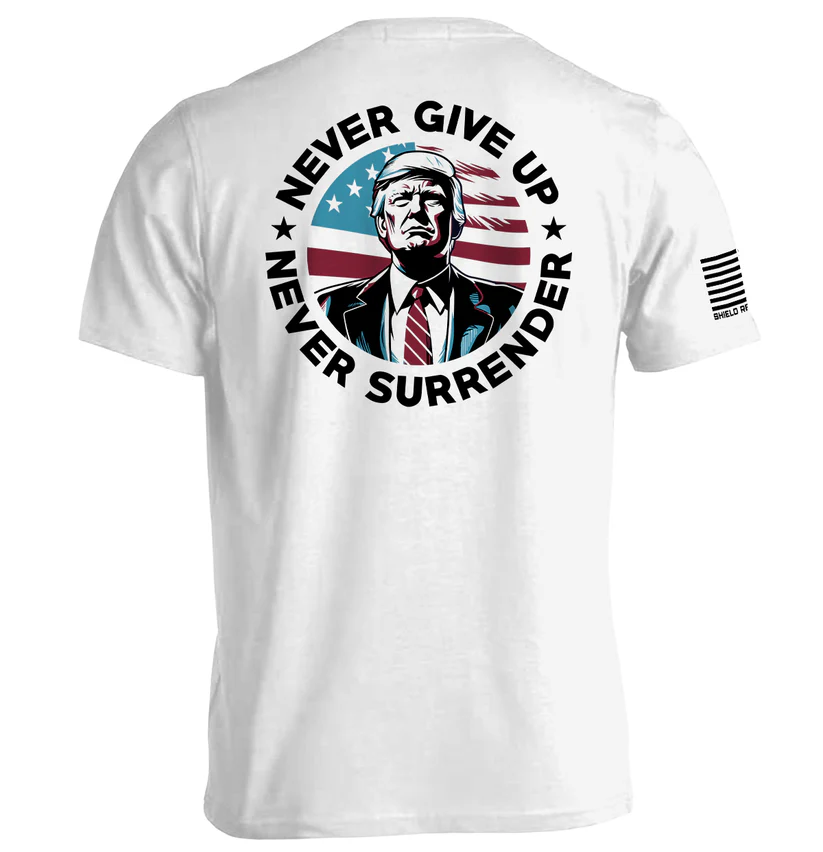 Never Give Up Never Surrender Tee