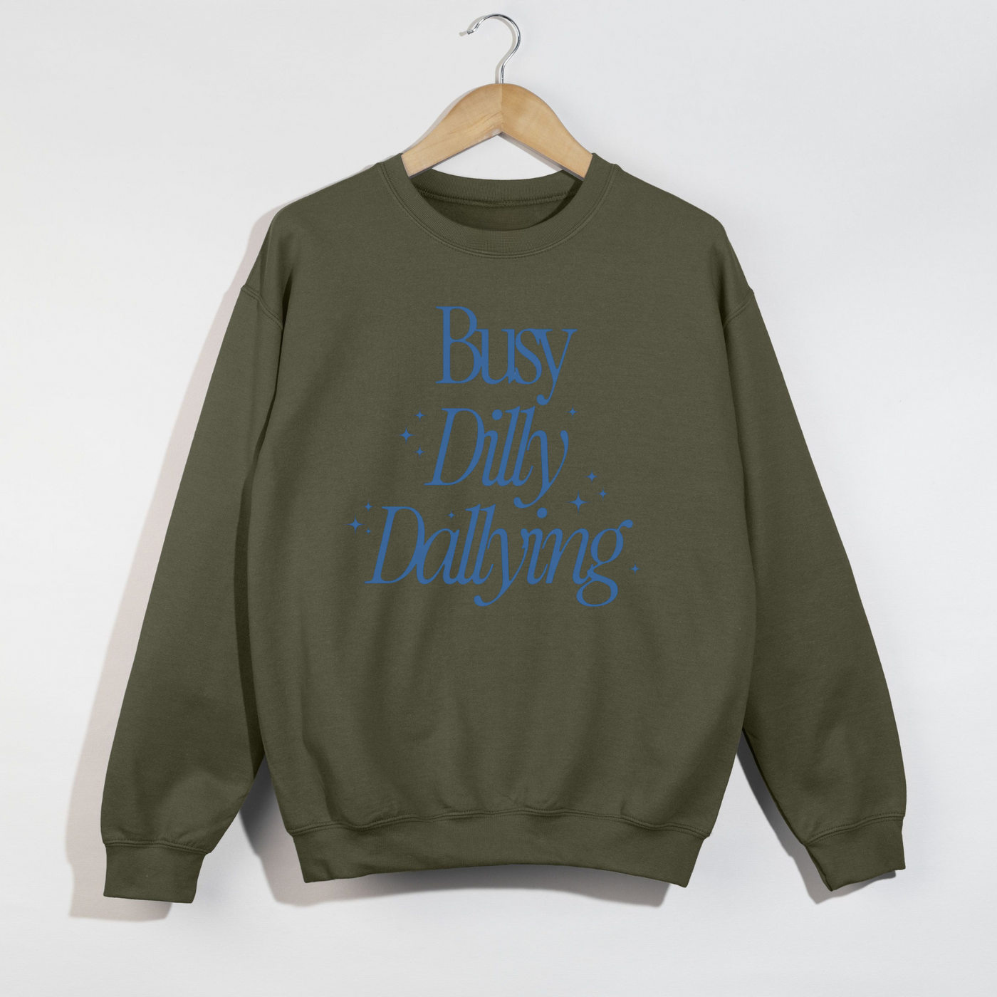 Busy Dilly Dallying Crewneck Sweatshirt | Cozy Graphic Pullover