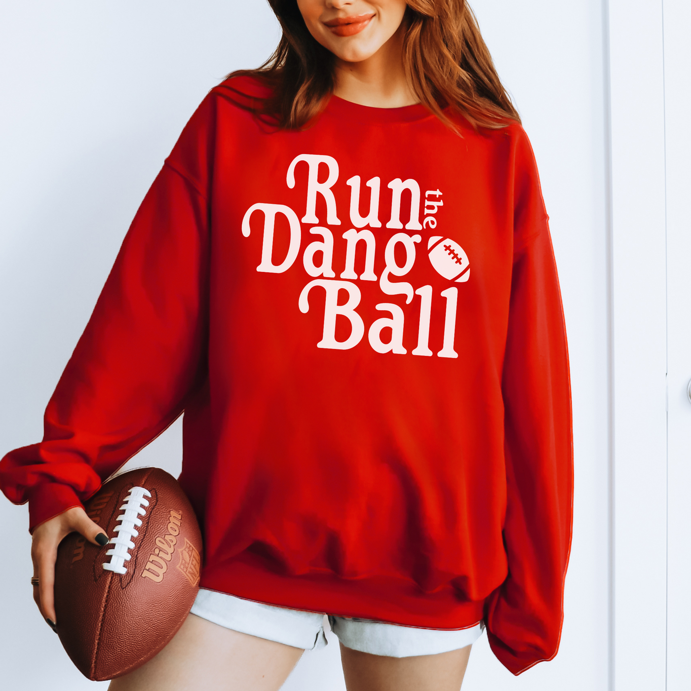 Run The Dang Ball Sweatshirt
