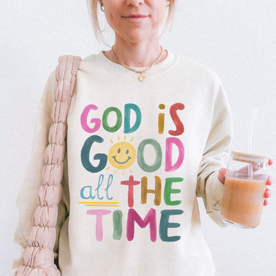 God is Good All the Time Crewneck Sweatshirt